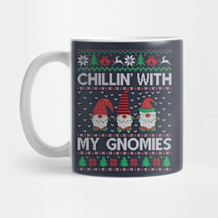 Chillin' With My Gnomies Mug